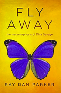 Fly Away – The Metamorphosis of Dina Savage
