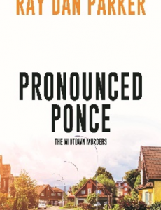 Pronounced Ponce – The Midtown Murders: